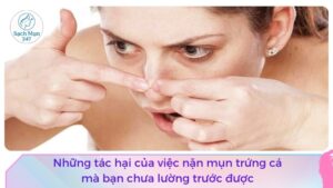 tác hại của việc nặn mụn trứng cá